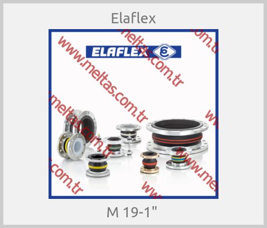 Elaflex-M 19-1" 