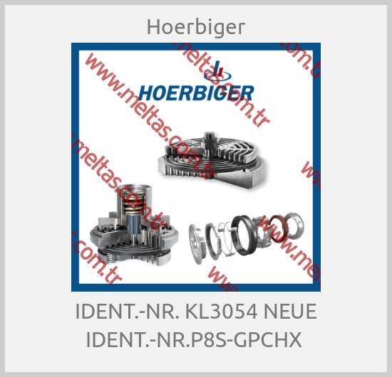 Hoerbiger-IDENT.-NR. KL3054 NEUE IDENT.-NR.P8S-GPCHX 