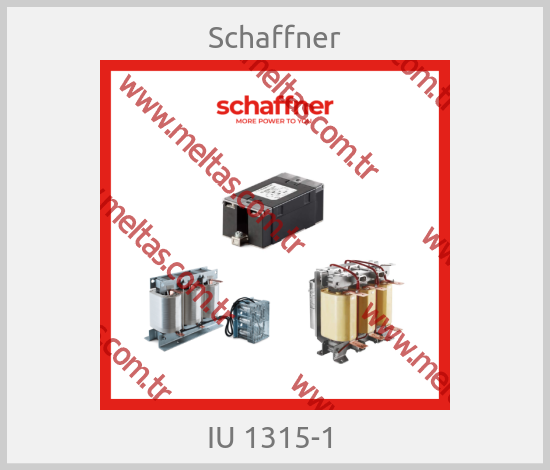 Schaffner-IU 1315-1 