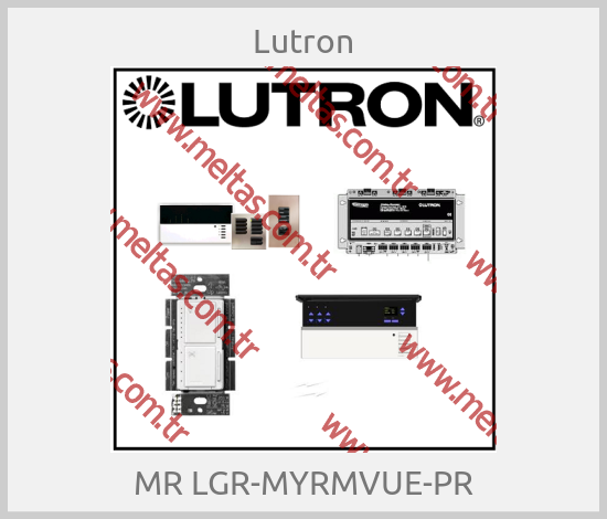 Lutron-MR LGR-MYRMVUE-PR
