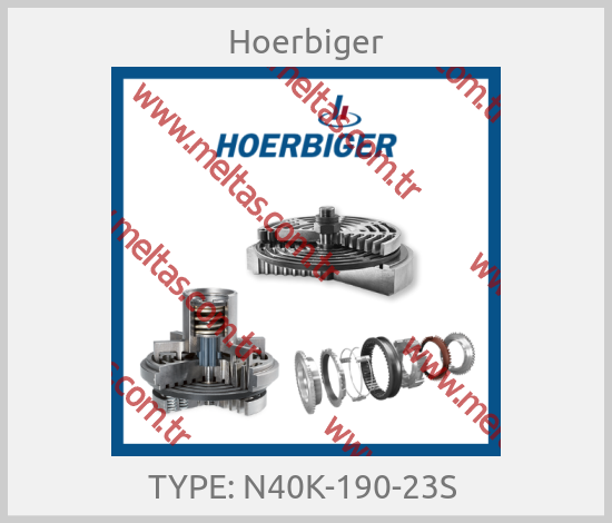 Hoerbiger - TYPE: N40K-190-23S 