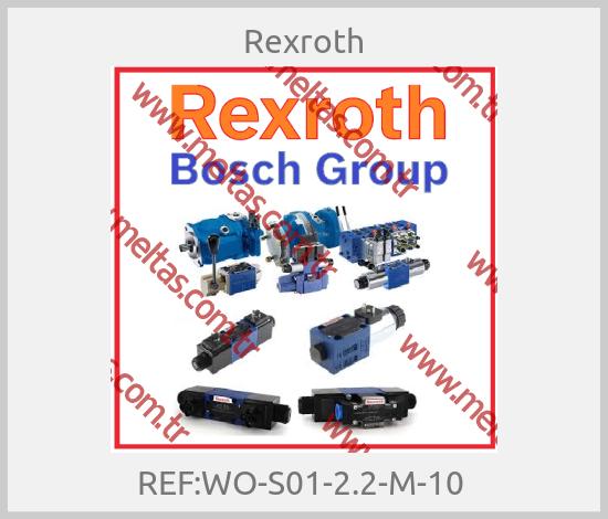 Rexroth-REF:WO-S01-2.2-M-10 